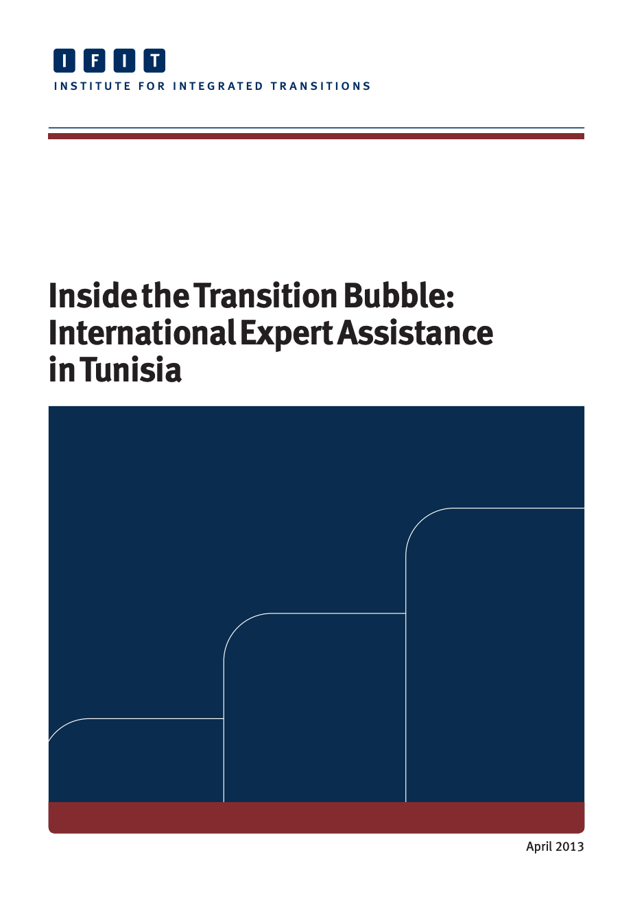 Inside the Transition Bubble: International Expert Assistance in Tunisia