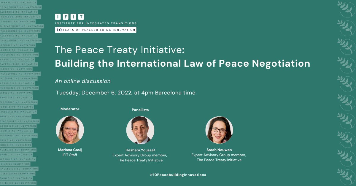 The Peace Treaty Initiative: Building the International Law of Peace Negotiation