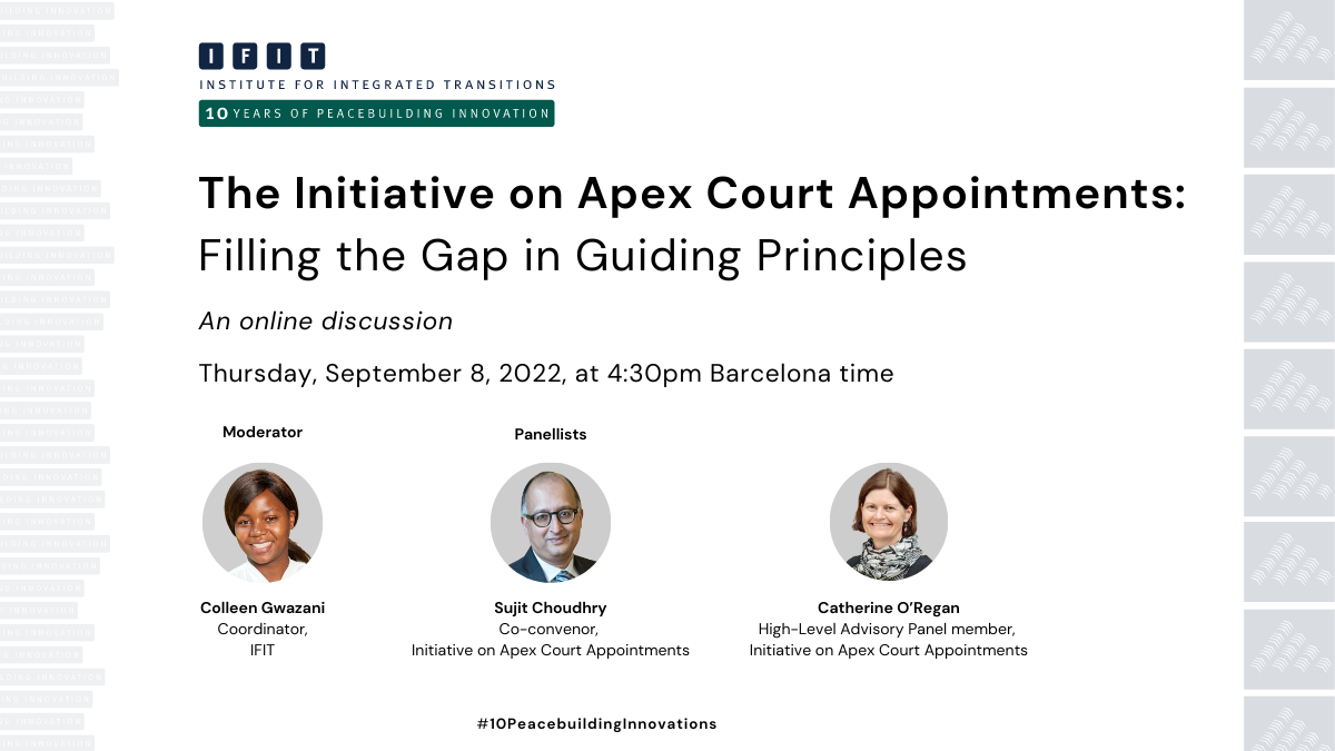 The Initiative on Apex Court Appointments – Filling the Gap in Guiding Principles